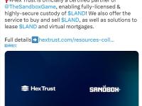 Hex Trust将为The Sandbox的虚拟土地提供托管、租赁和质押等服务