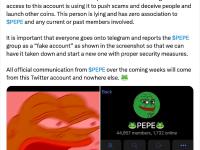 PEPE官方：旧电报已被黑客入侵，获得此账户的人正在利用其进行诈骗