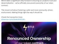 流动性协议Lena Network发布公告：已正式放弃代币合约所有权