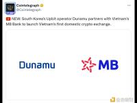 Upbit运营商与越南MB银行合作，将推出首个本土加密货币交易所