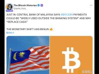 马来西亚央行：比特币支付可能 “在银行系统之外被广泛使用”，并可能 “取代现金”