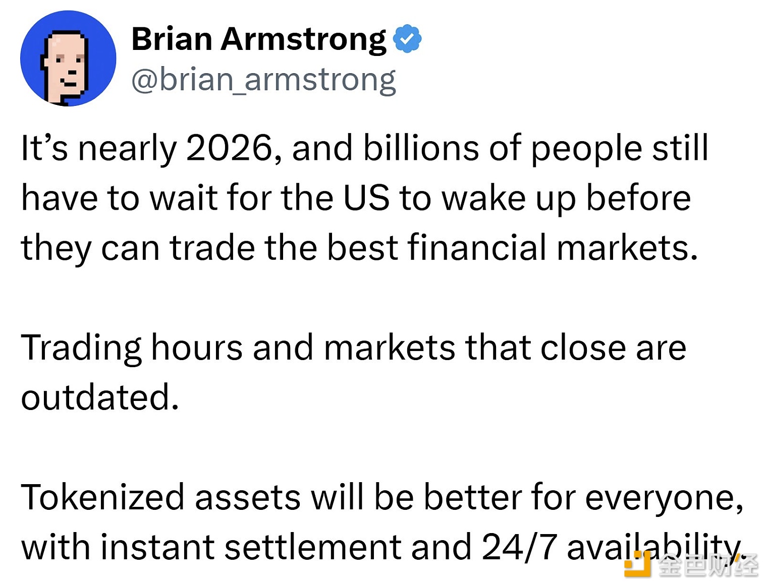 图片[1] - Coinbase CEO：代币化资产将对所有人更有利，因为可以即时结算并全天候可用