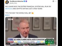 美国SEC主席：整个金融体系将在几年内转向比特币和加密货币